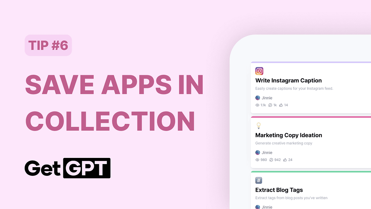 [GetGPT Tips] #6. Keep Your Favorite Apps Handy with Collections!