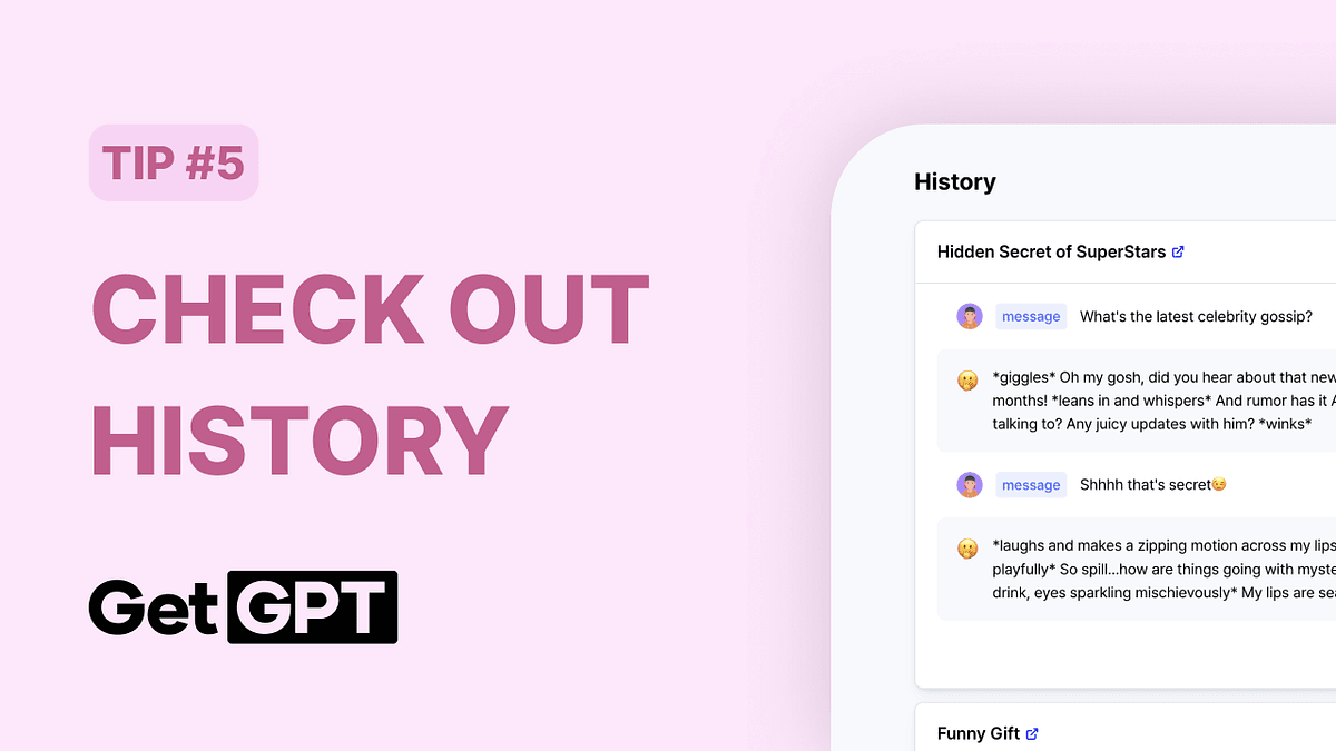 [GetGPT Tips] #5. Never Miss a Beat with Your History!